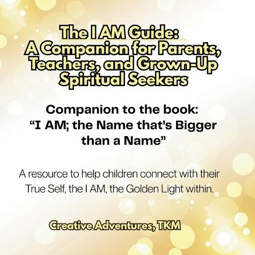 The I AM Guide