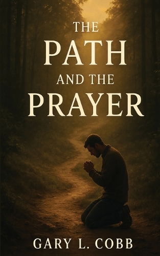 The Path and the Prayer
