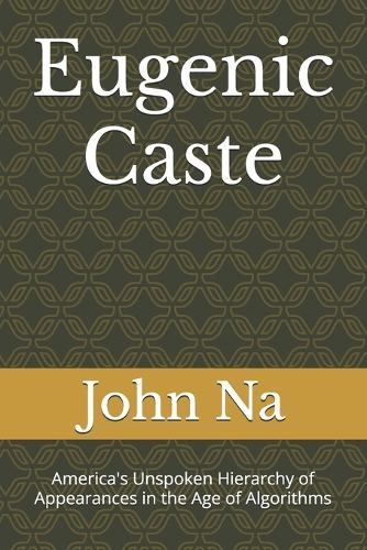Eugenic Caste