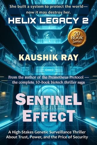 Sentinel Effect - HELIX LEGACY 2