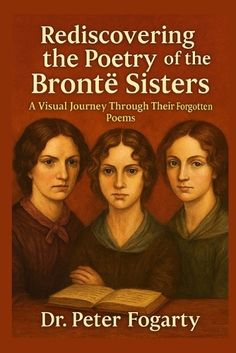 Rediscovering the Poetry of the Brontë Sisters