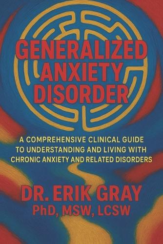 Generalized Anxiety Disorder