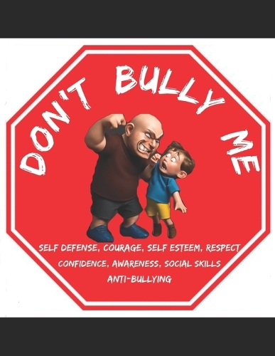 Don't Bully Me