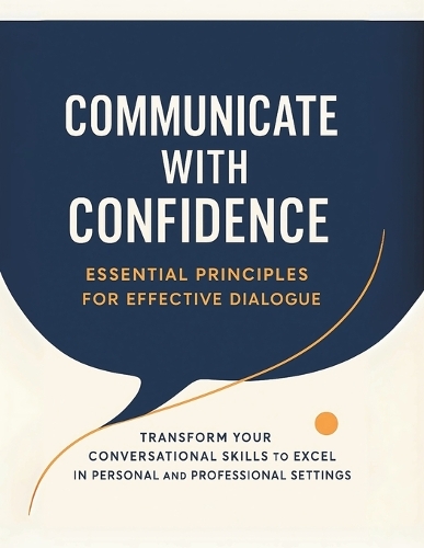 Communicate with Confidence