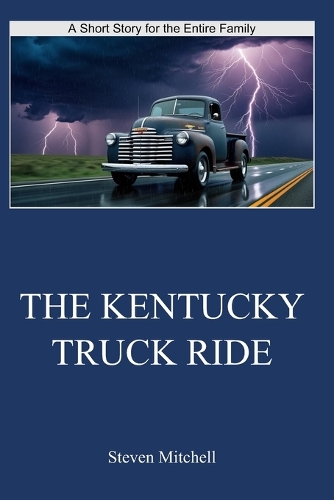 The Kentucky Truck Ride
