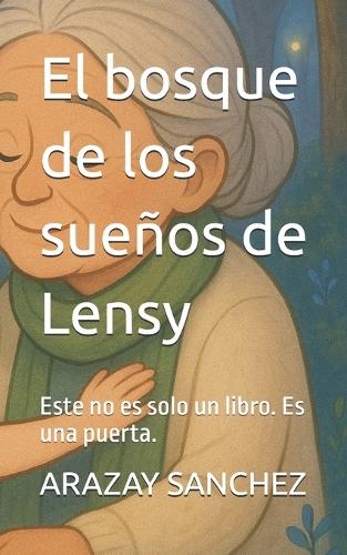 El bosque de los sueños de Lensy