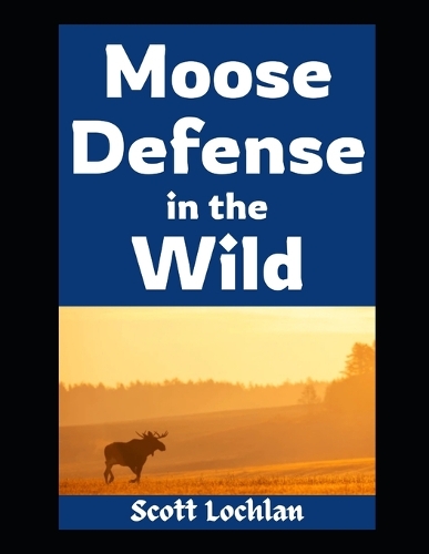 Moose Defense in the Wild