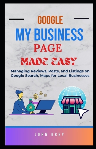 Google My Business Page Made Easy