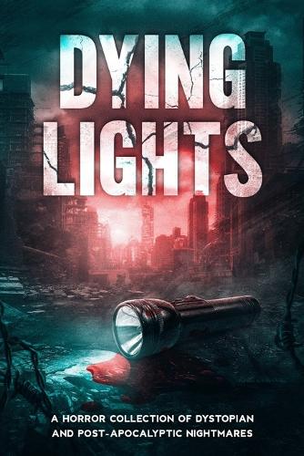 Dying Lights