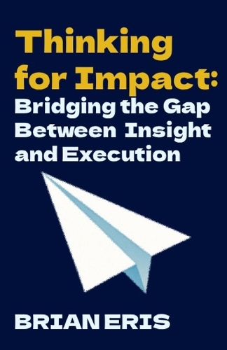 Thinking for Impact