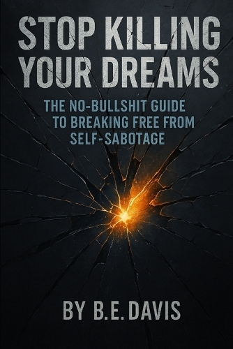Stop Killing Your Dreams