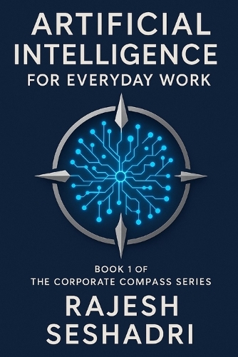 Artificial Intelligence for Everyday Work