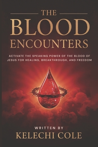 The Blood Encounters