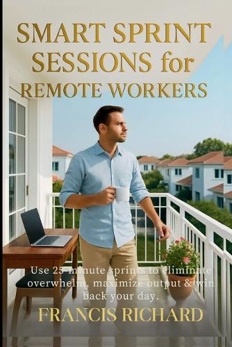 Smart Sprint Sessions for Remote Workers