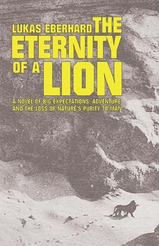 The Eternity of a Lion