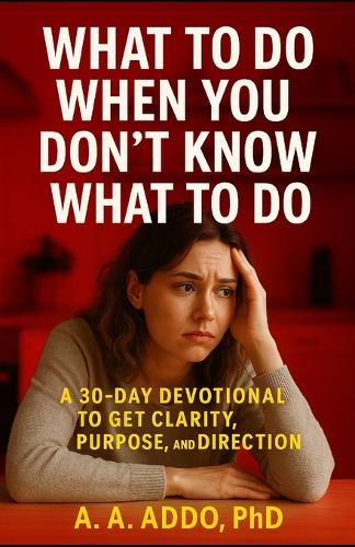 What to Do When You Don't Know What to Do