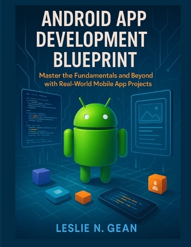 Android App Development Blueprint