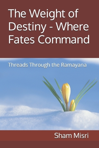 The Weight of Destiny - Where Fates Command