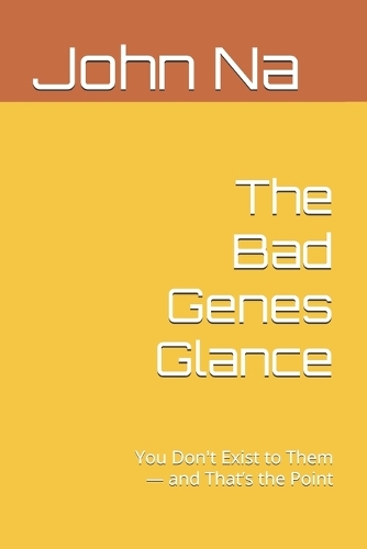 The Bad Genes Glance