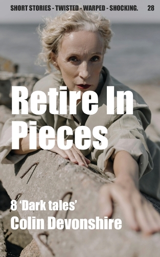 Retire In Pieces