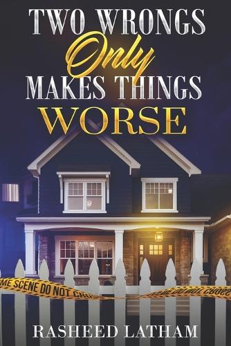 Two Wrongs Only Make Things Worse