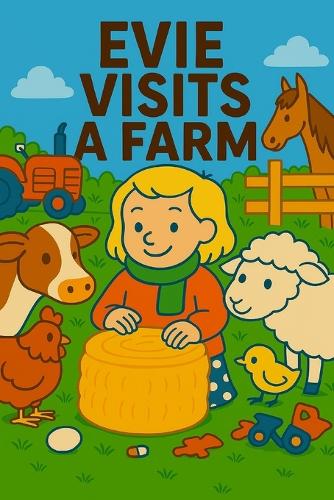 Evie Visits A Farm