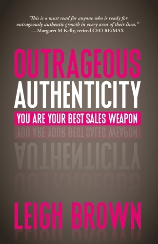 Outrageous Authenticity