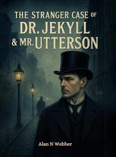 The Stranger Case of Dr Jekyll & Mr. Utterson