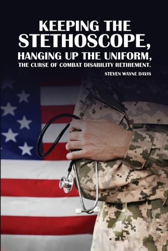 Keeping The Stethoscope, Hanging Up The Uniform!
