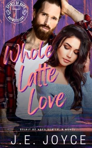 Whole Latte Love