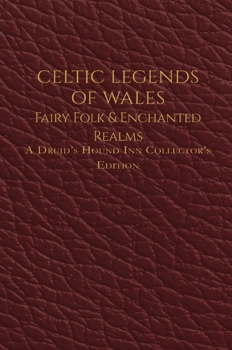 Celtic Legends of Wales