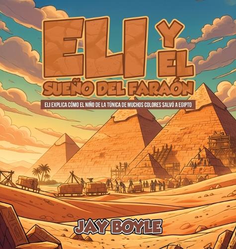 Eli y el sueño del faraón