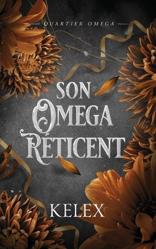 Son omega réticent