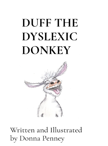 Duff the Dyslexic Donkey