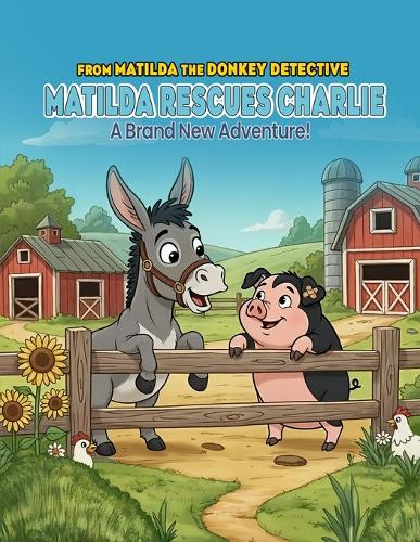 Matilda Rescues Charlie