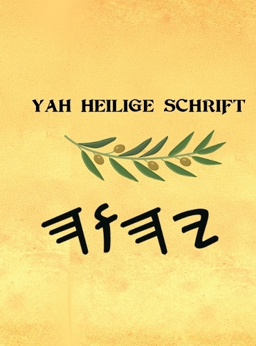 Yah Heilige Schrift (duplicate)
