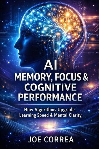 AI Memory, Focus & Cognitive Performance