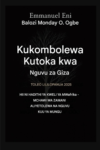 Kukombolewa Kutoka kwa Nguvu za Giza - Toleo Lililopanuliwa 2025