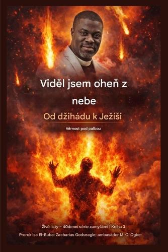 Viděl jsem oheň z nebe