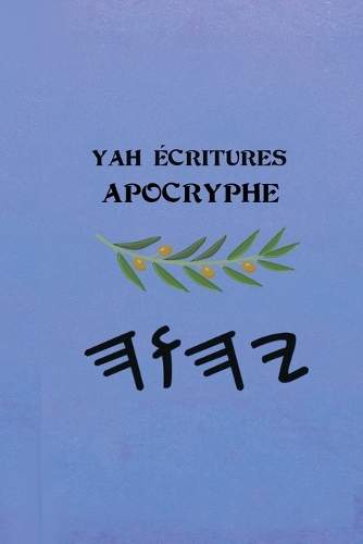 Yah Écritures - Apocryphe