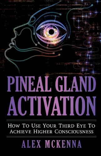 Pineal Gland Activation