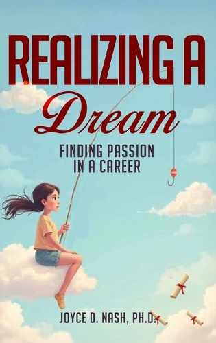 Realizing a Dream