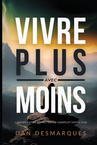 Vivre Plus Avec Moins