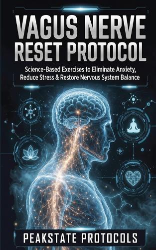 Vagus Nerve Reset Protocol