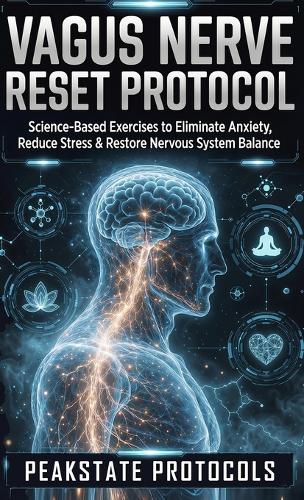 Vagus Nerve Reset Protocol