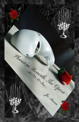Phantom Beneath The Opera