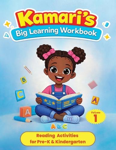 Kamari's Big Learning Workbook Volume 1 Reading