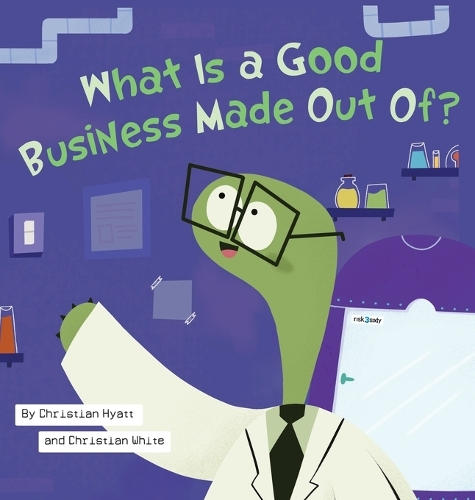 What Is a Good Business Made Out Of