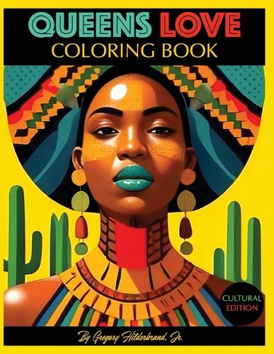 Queens Love Coloring Book