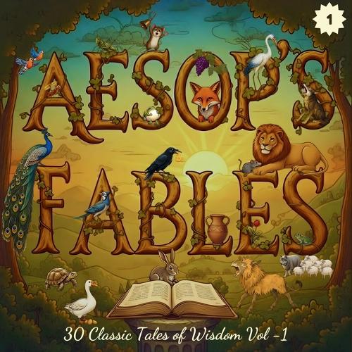 Aesop's Fables Volume 1